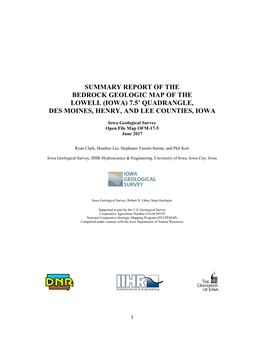 Summary Report of the Bedrock Geologic Map of the Lowell (Iowa) 7.5’ Quadrangle, Des Moines, Henry, and Lee Counties, Iowa