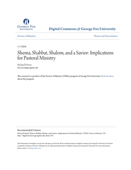 Shema, Shabbat, Shalom, and a Savior: Implications for Pastoral Ministry Richard Hovey Rhovey15@Georgefox.Edu
