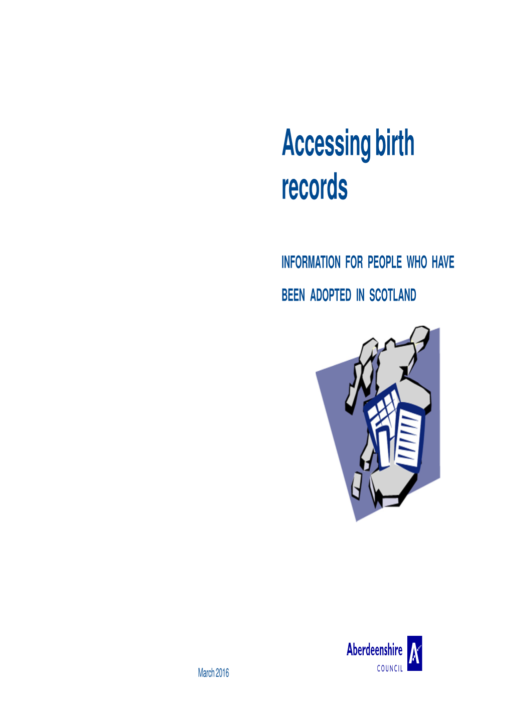 Accessing Birth Records Scotland Mar 2016.Pmd