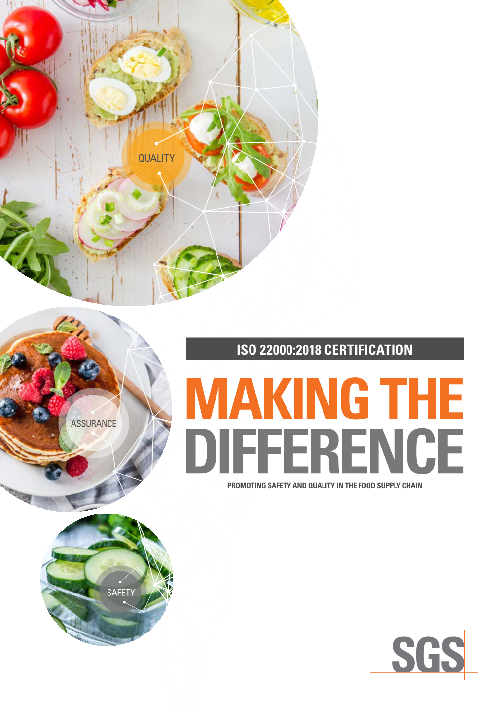 Making the Difference Promoting Safety and Quality in the Food Supply Chain