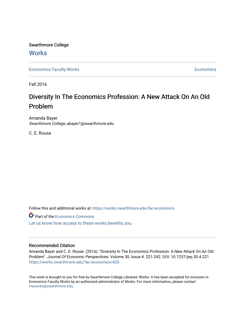 Diversity in the Economics Profession: a New Attack on an Old Problem