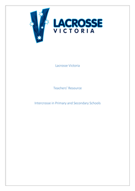 Lacrosse Victoria Teachers' Resource Intercrosse in Primary And