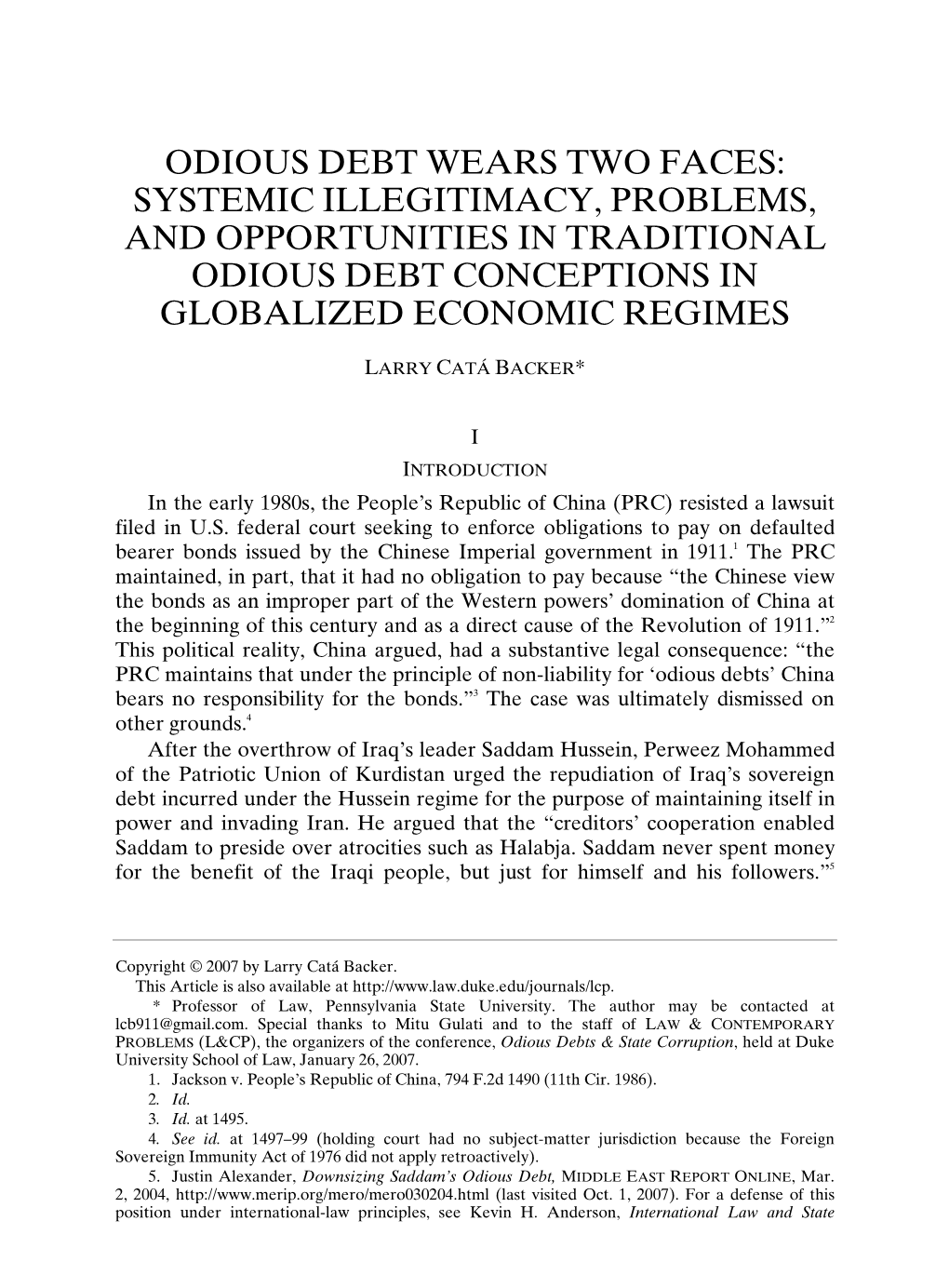 Odious Debt Wears Two Faces: Systemic Illegitimacy, Problems, and Opportunities in Traditional Odious Debt Conceptions in Globalized Economic Regimes