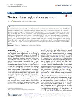 The Transition Region Above Sunspots Hui Tian* , Tanmoy Samanta and Jingwen Zhang