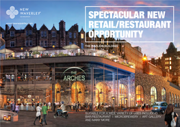 Spectacular New Retail/Restaurant Opportunity