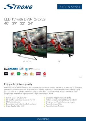 Z400N Series LED TV with DVB-T2/C