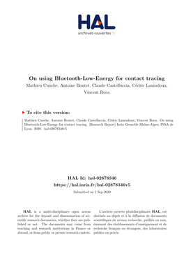 On Using Bluetooth-Low-Energy for Contact Tracing Mathieu Cunche, Antoine Boutet, Claude Castelluccia, Cédric Lauradoux, Vincent Roca