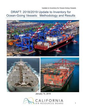 DRAFT: 2018/2019 Update to Inventory for Ocean-Going Vessels: Methodology and Results