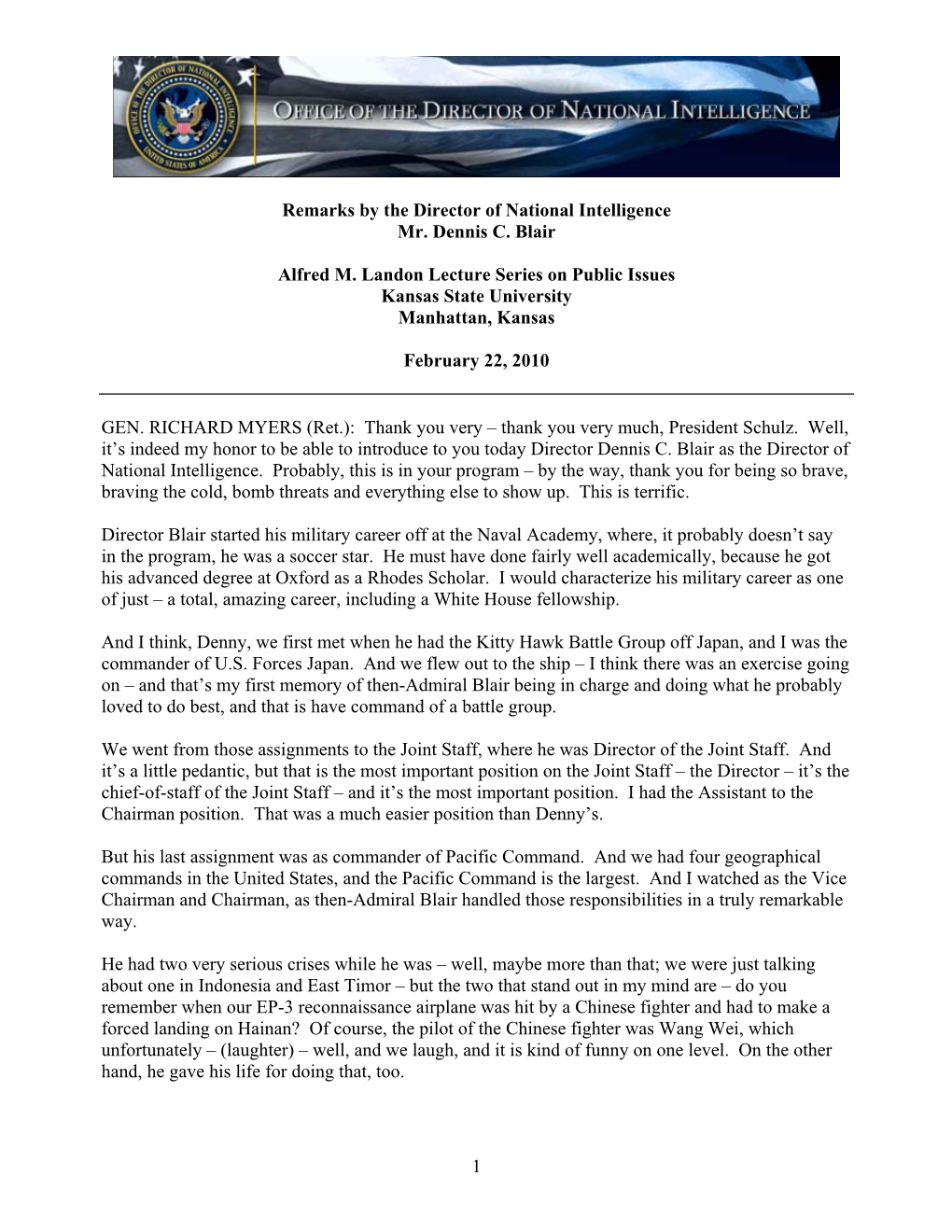 1 Remarks by the Director of National Intelligence Mr. Dennis C. Blair Alfred M. Landon Lecture Series on Public Issues Kansas S