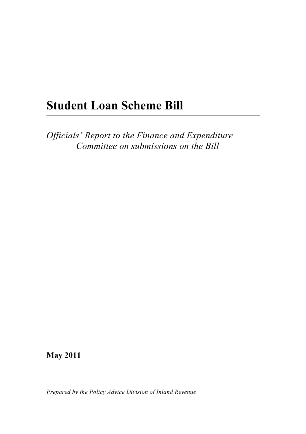 Student Loan Scheme Bill - Officials Report to the Finance and Expenditure Committee On