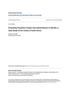 Evaluating Population Origins and Interpretations of Identity: a Case Study of the Lemba of South Africa