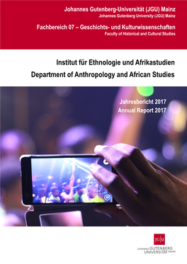 Institut Für Ethnologie Und Afrikastudien Department of Anthropology and African Studies