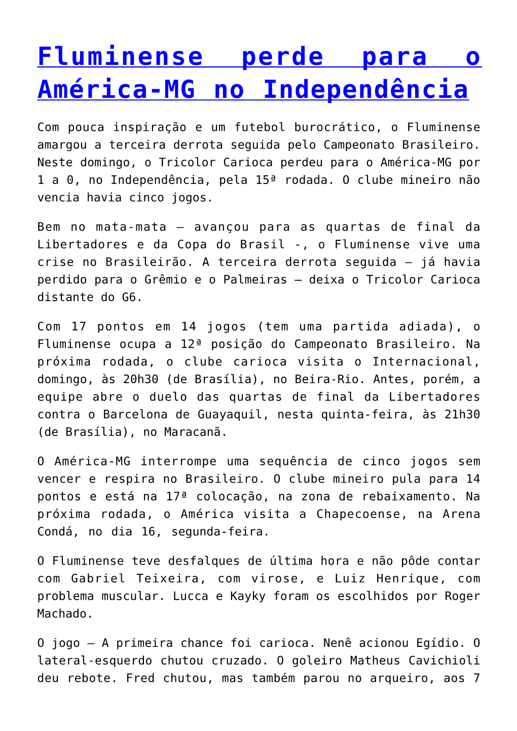 Fluminense Perde Para O América-MG No Independência