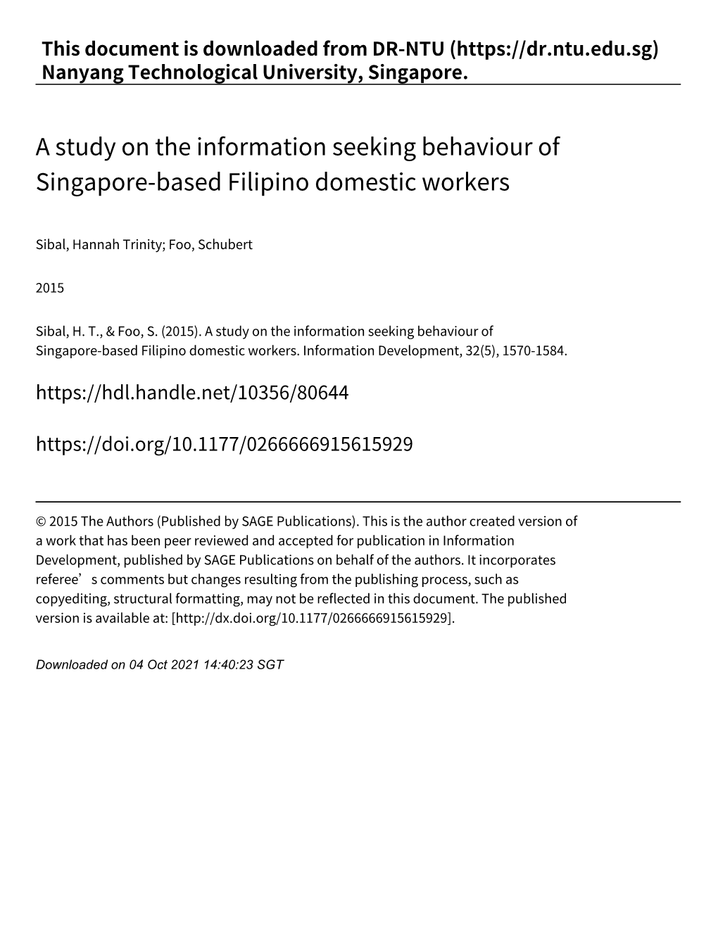A Study on the Information Seeking Behaviour of Singapore‑Based Filipino Domestic Workers