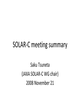 SOLAR-C Meeting Summary