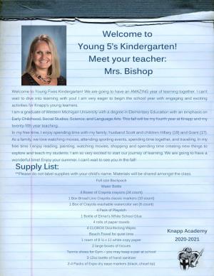 Welcome to Young 5'S Kindergarten! Meet Your Teacher: Mrs. Bishop