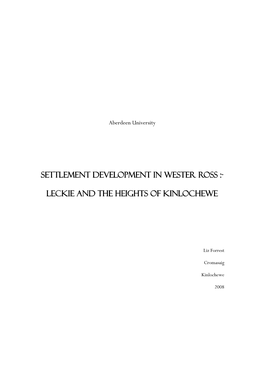 SETTLEMENT DEVELOPMENT in Wester ROSS :- LECKIE AND