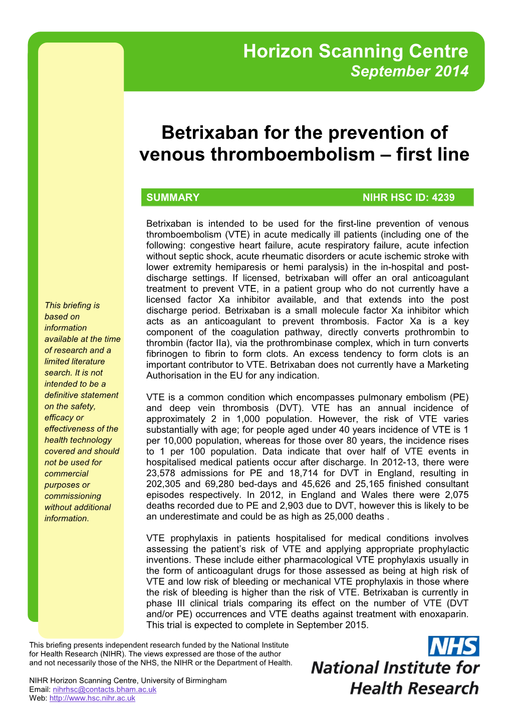 Betrixaban for the Prevention of Venous Thromboembolism – First Line