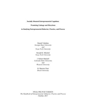 Socially Situated Entrepreneurial Cognition: Promising Linkage and Directions in Studying Entrepreneurial Behavior, Practice, A