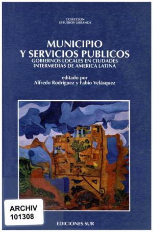 MUNICIPIO Y SERVICIOS PUBLICOS Gobiernos Locales En Ciudades