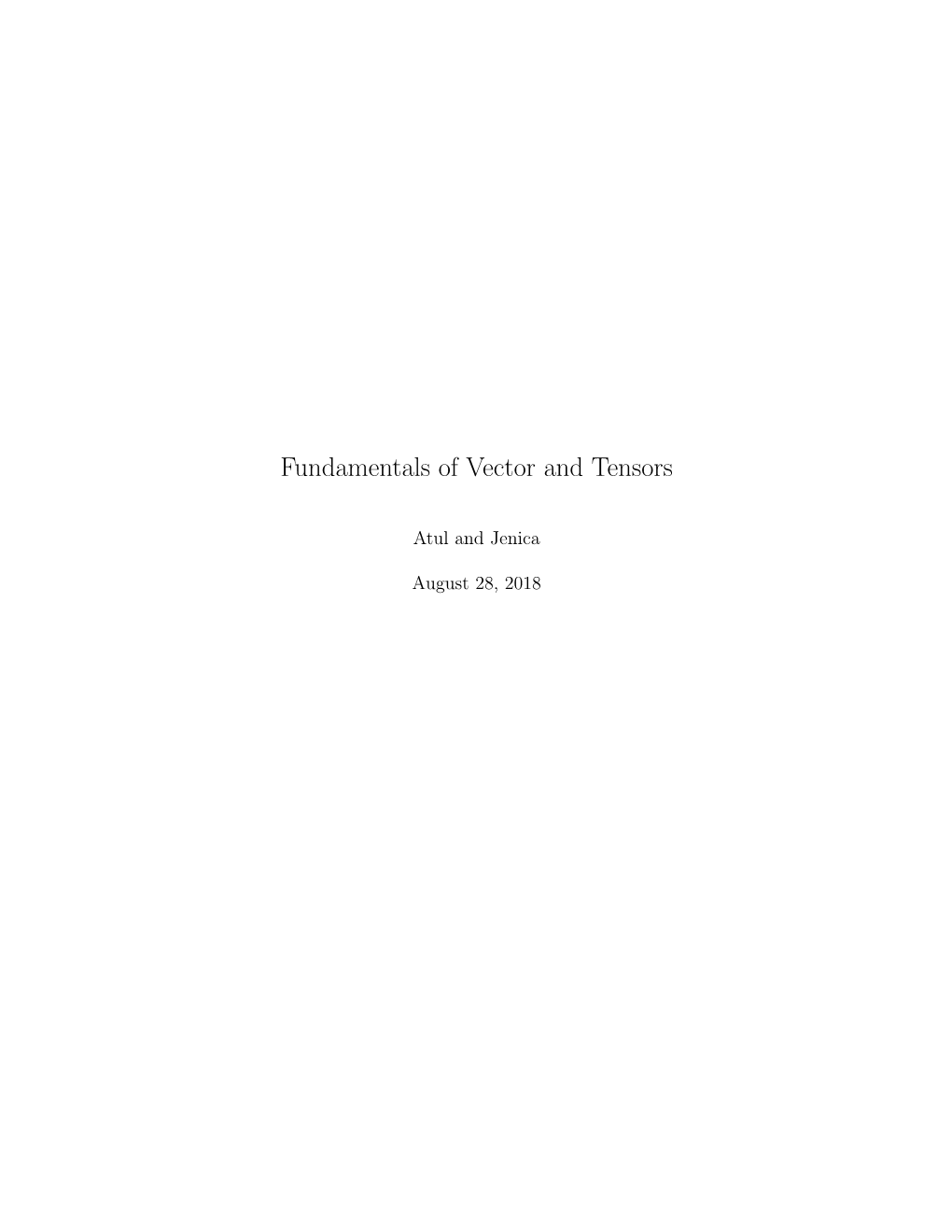 Fundamentals of Vector and Tensors