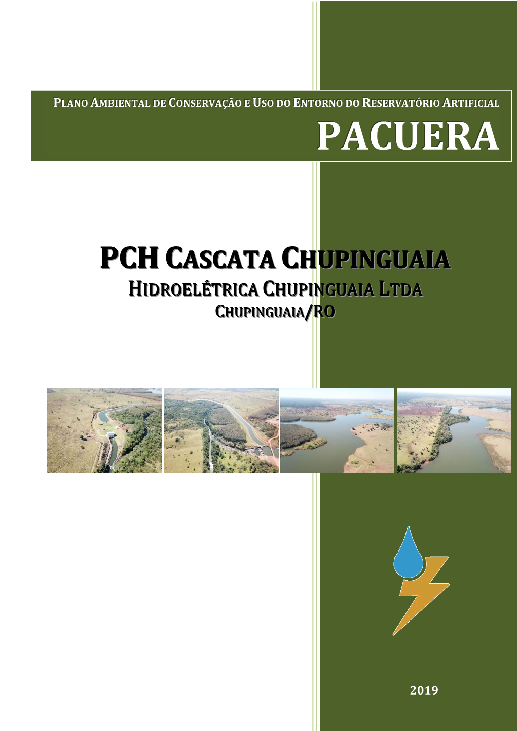 PACUERA PCH Cascata Chupinguaia