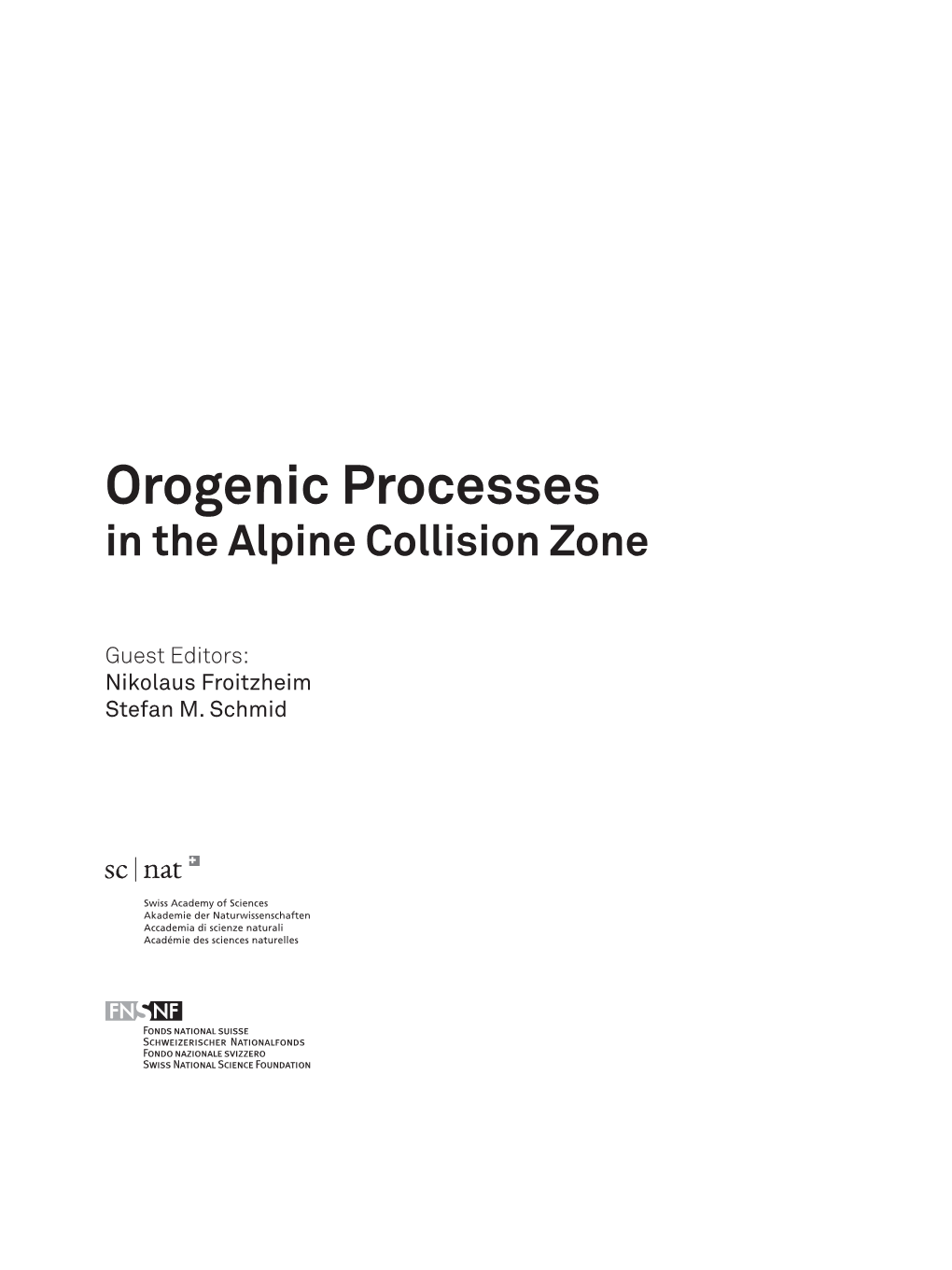 Orogenic Processes in the Alpine Collision Zone