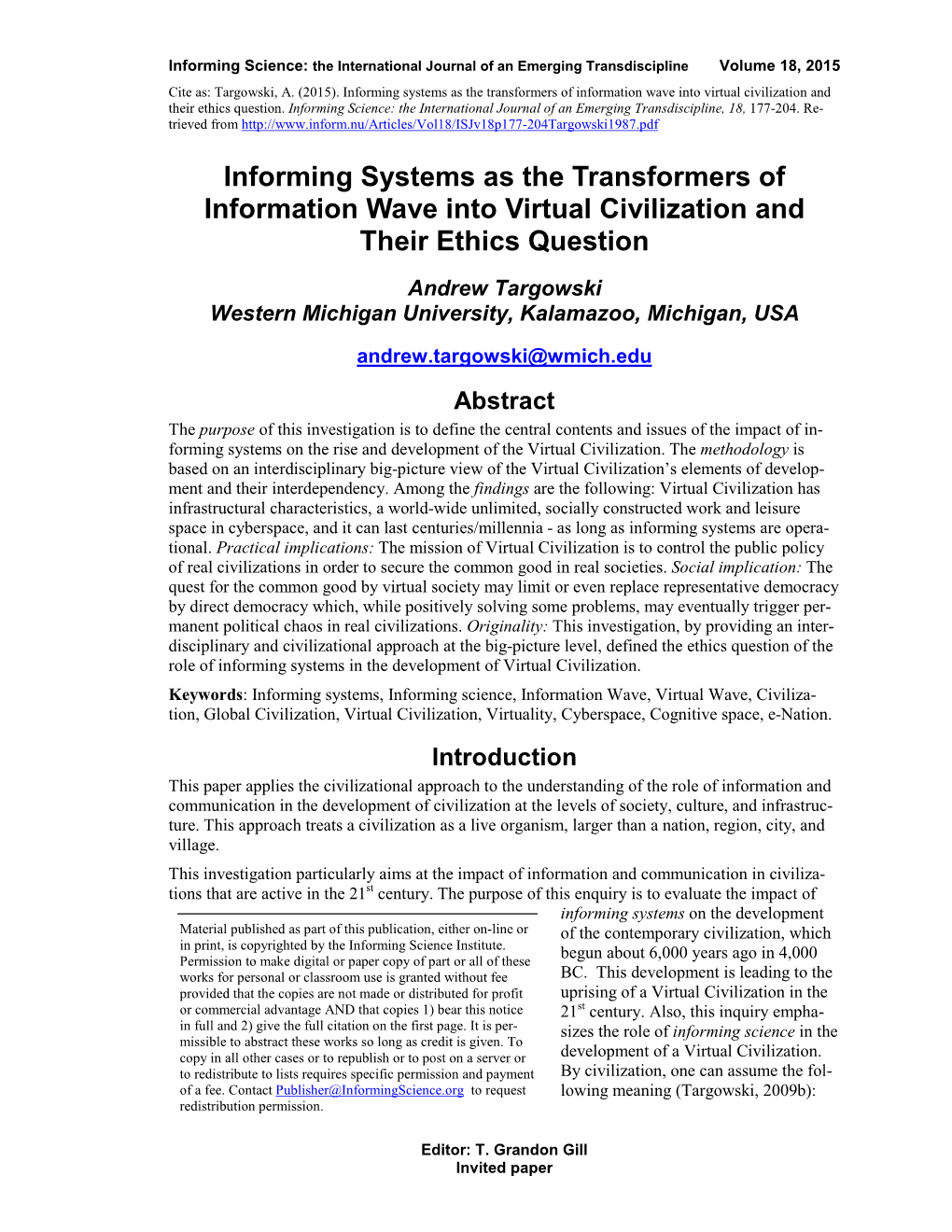 Informing Systems As the Transformers of Information Wave Into Virtual Civilization and Their Ethics Question