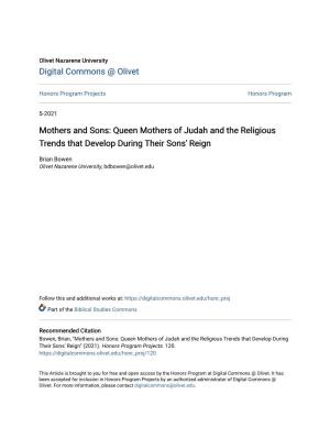 Queen Mothers of Judah and the Religious Trends That Develop During Their Sons' Reign