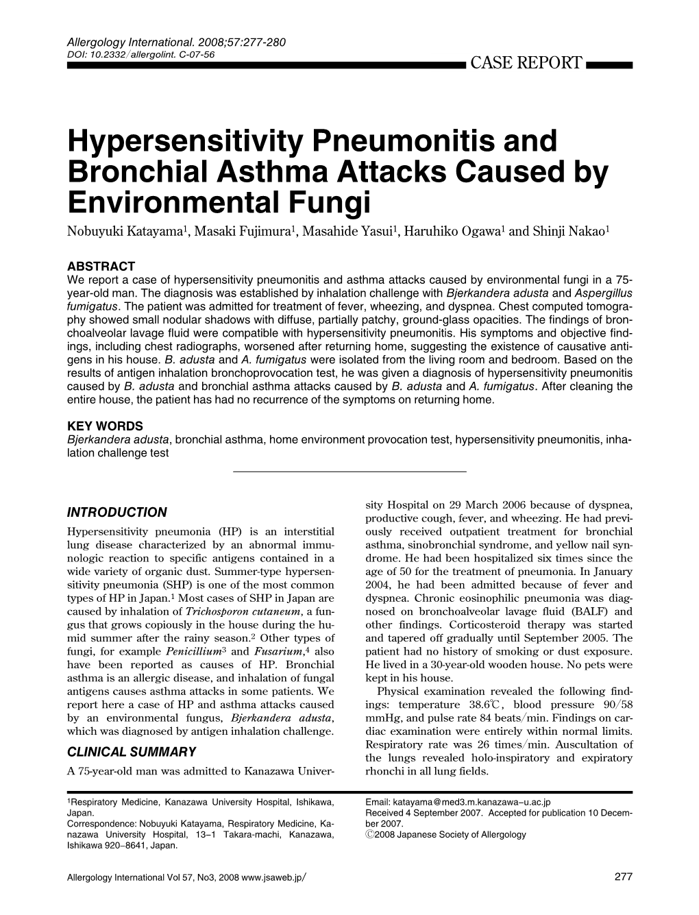 Hypersensitivity Pneumonitis and Bronchial Asthma Attacks Caused