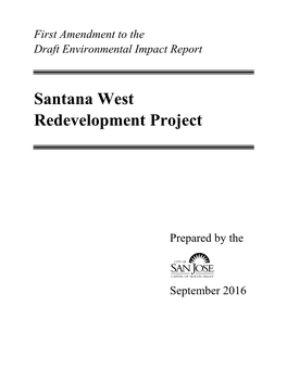 Santana West Redevelopment Project