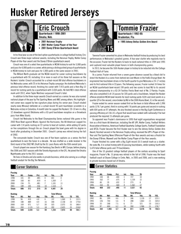 Husker Retired Jerseys Eric Crouch Tommie Frazier Quarterback | 1998-2001 Quarterback | 1992-95 Omaha, Neb