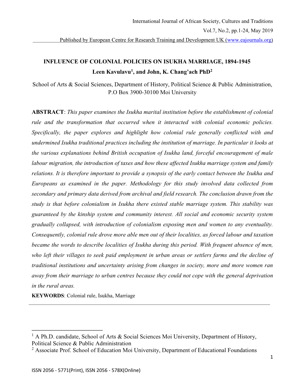 INFLUENCE of COLONIAL POLICIES on ISUKHA MARRIAGE, 1894-1945 Leen Kavulavu1, and John, K