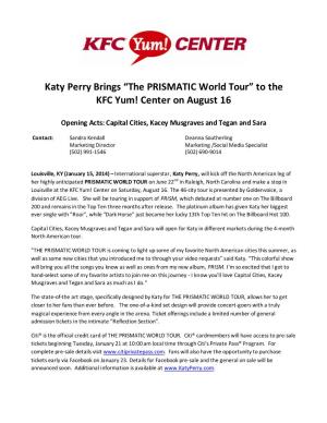 Katy Perry Brings “The PRISMATIC World Tour” to the KFC Yum! Center on August 16