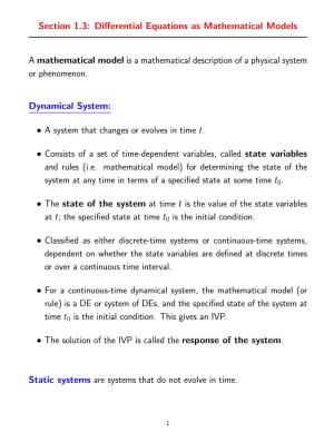 Section 1.3: Differential Equations As Mathematical Models a Mathematical Model Is a Mathematical Description of a Physical Syst