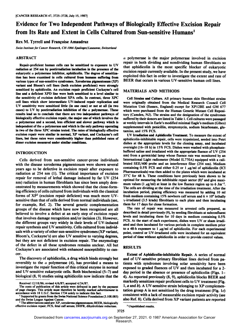 Evidence for Two Independent Pathways of Biologically Effective Excision Repair from Its Rate and Extent in Cells Cultured from Sun-Sensitive Humans1