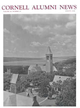 CORNELL ALUMNI NEWS VOLUME 40, NUMBER 35 AUGUST, 1938 M It's Easy to Visit Ithaca Boston's Most Famous Hotel Overnight From