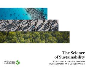 The Science of Sustainability EXPLORING a UNIFIED PATH for DEVELOPMENT and CONSERVATION the Science of Sustainability