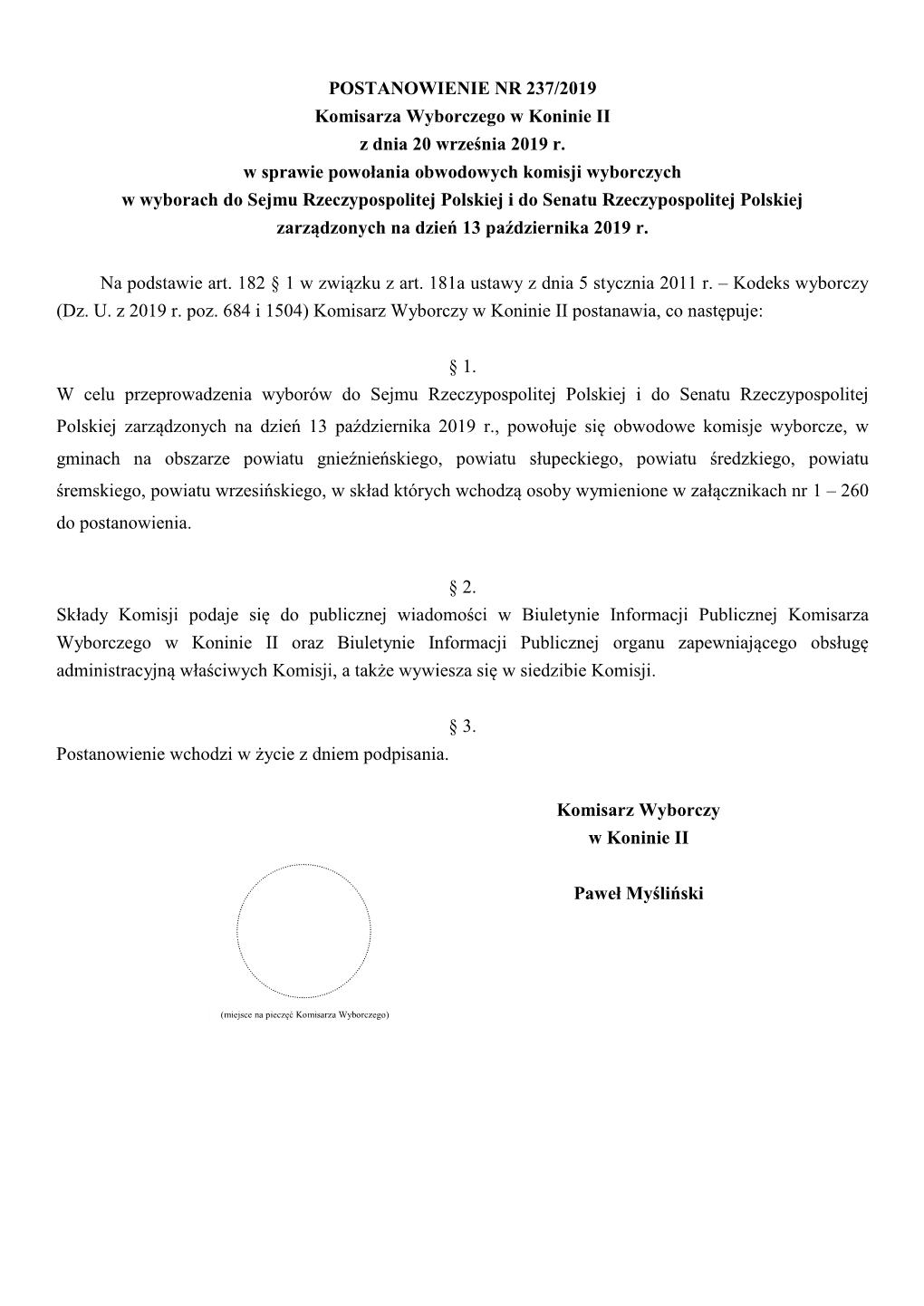 POSTANOWIENIE NR 237/2019 Komisarza Wyborczego W Koninie II Z Dnia 20 Września 2019 R