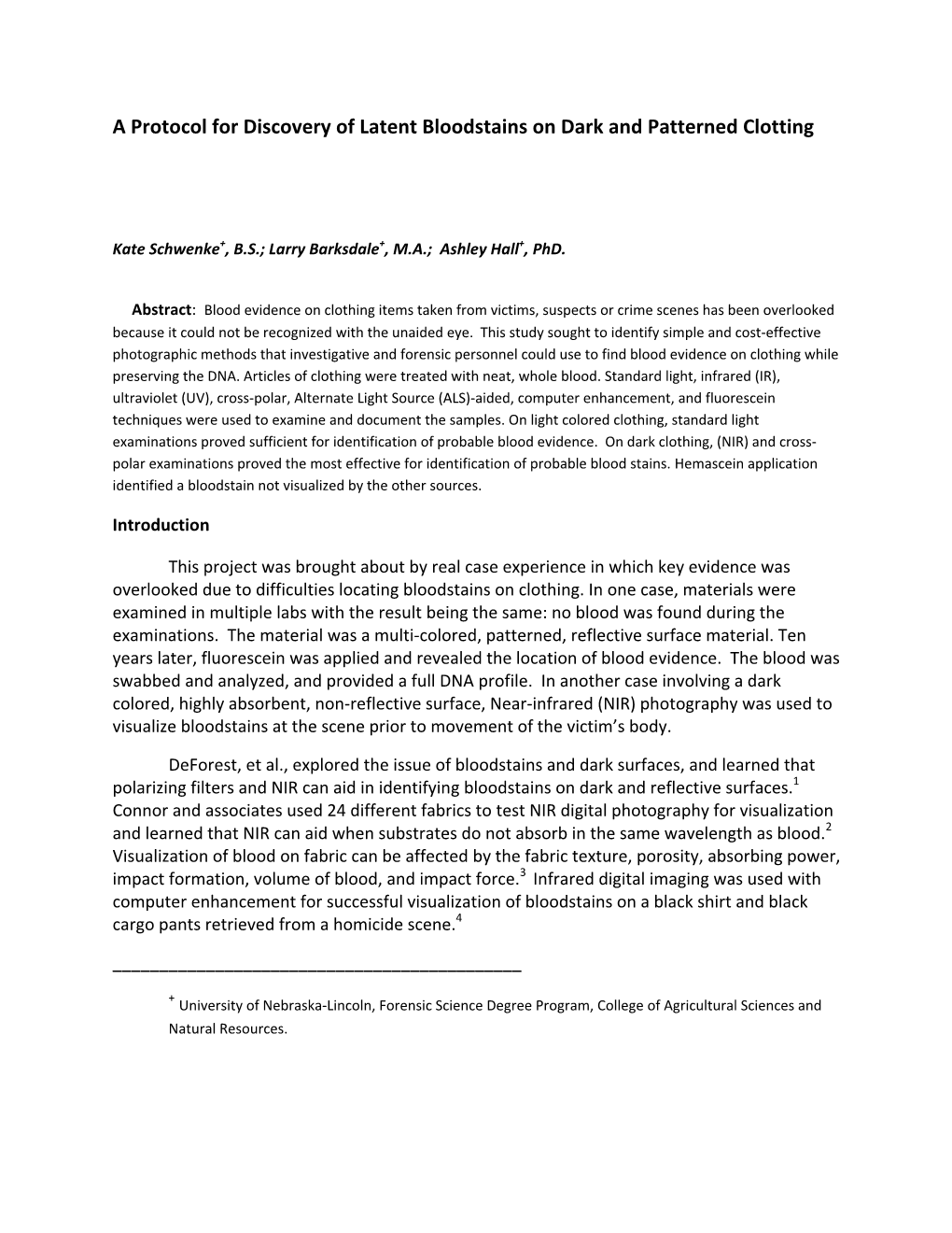 A Protocol for Discovery of Latent Bloodstains on Dark and Patterned Clotting