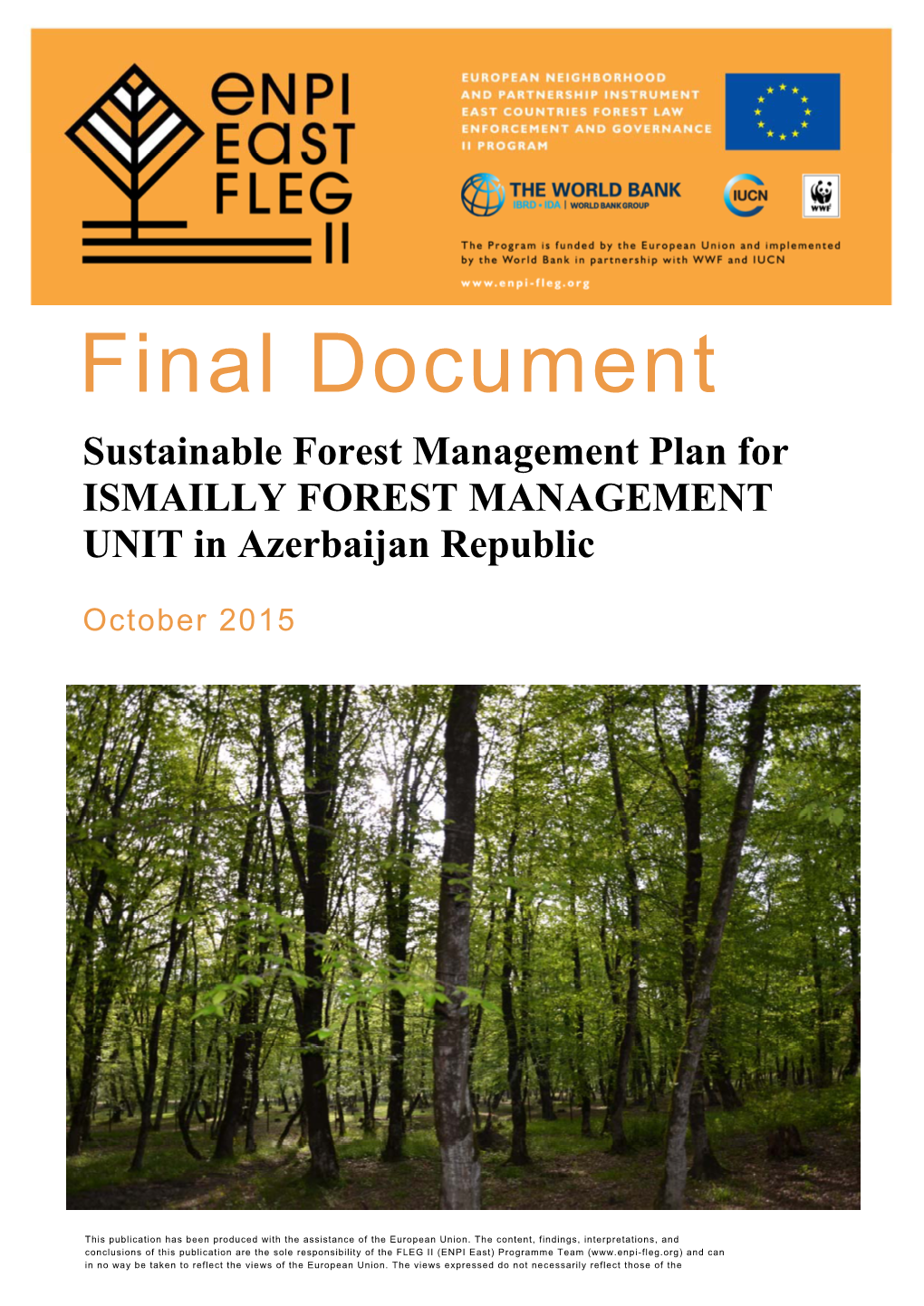 Sustainable Forest Management Plan for ISMAILLY FOREST MANAGEMENT UNIT in Azerbaijan Republic