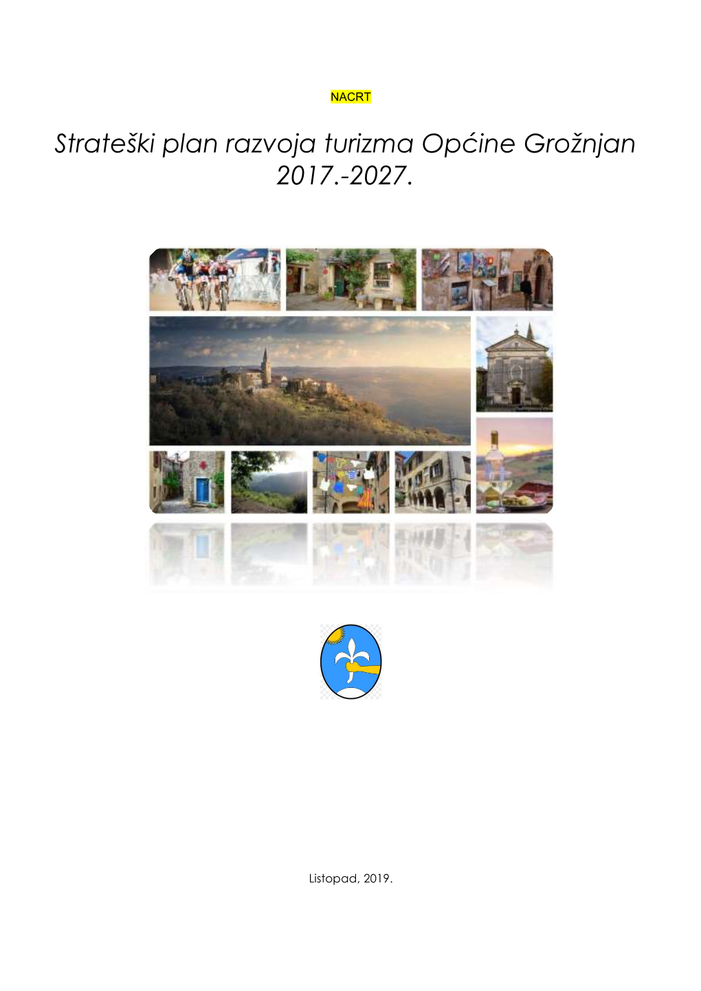 Strateški Plan Razvoja Turizma Općine Grožnjan 2017.-2027