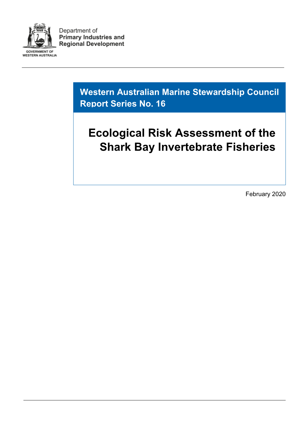 Ecological Risk Assessment of the Shark Bay Invertebrate Fisheries