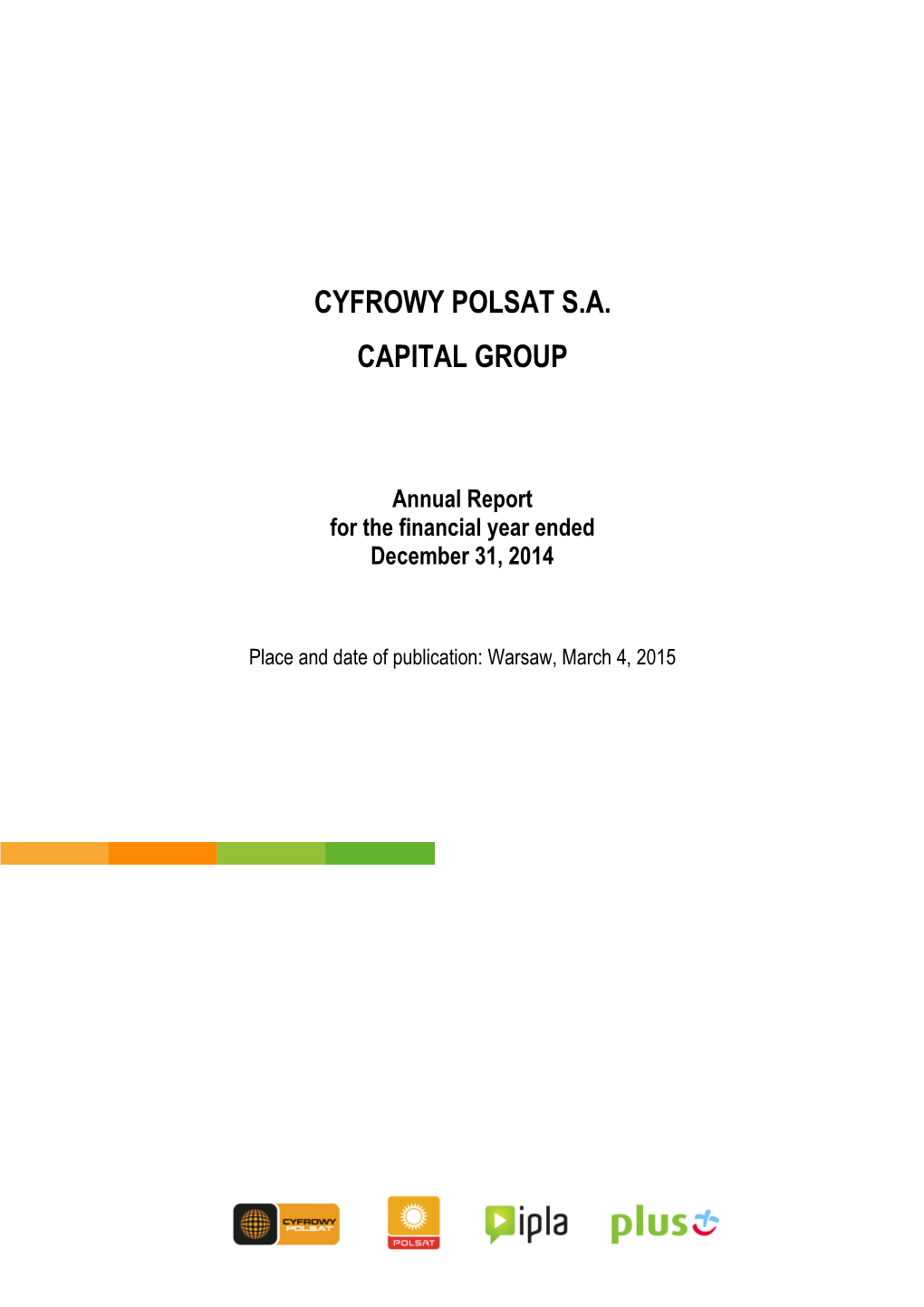 Annual Report for the Financial Year Ended December 31, 2014