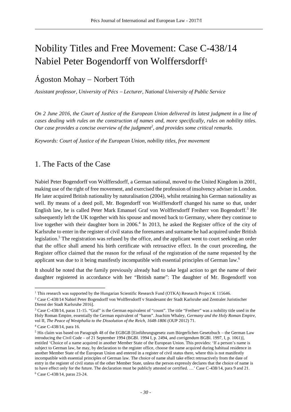 Nobility Titles and Free Movement: Case C-438/14 Nabiel Peter Bogendorff Von Wolffersdorff1