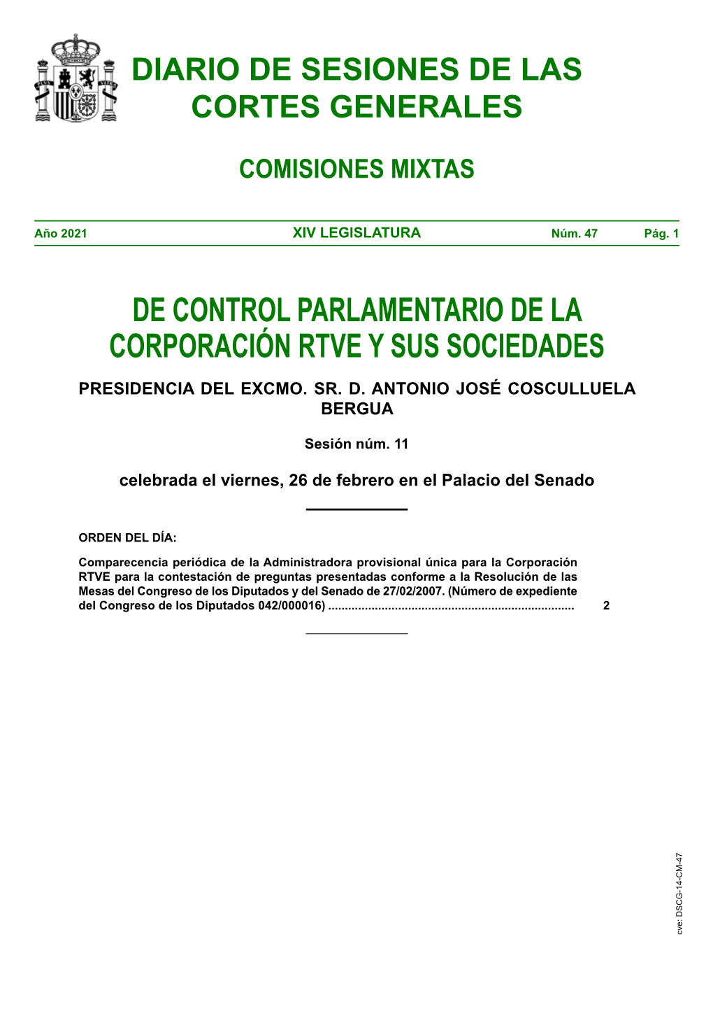 Diario De Sesiones De Comisiones Mixtas De Control Parlamentario De La Corporacion RTVE Y Sus Sociedades