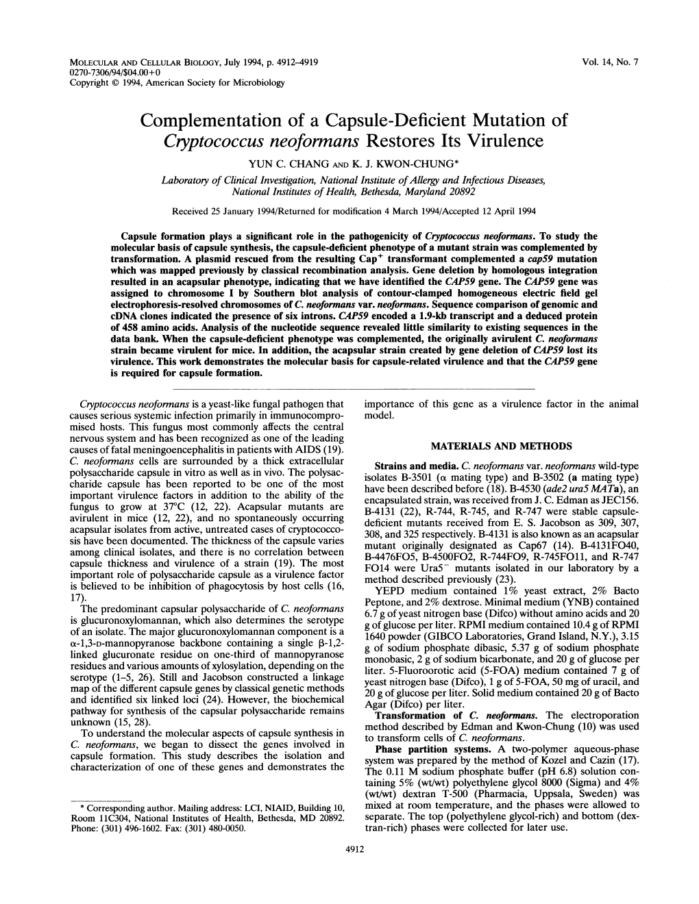 Complementation of a Capsule-Deficient Mutation of Cryptococcus Neoformans Restores Its Virulence YUN C