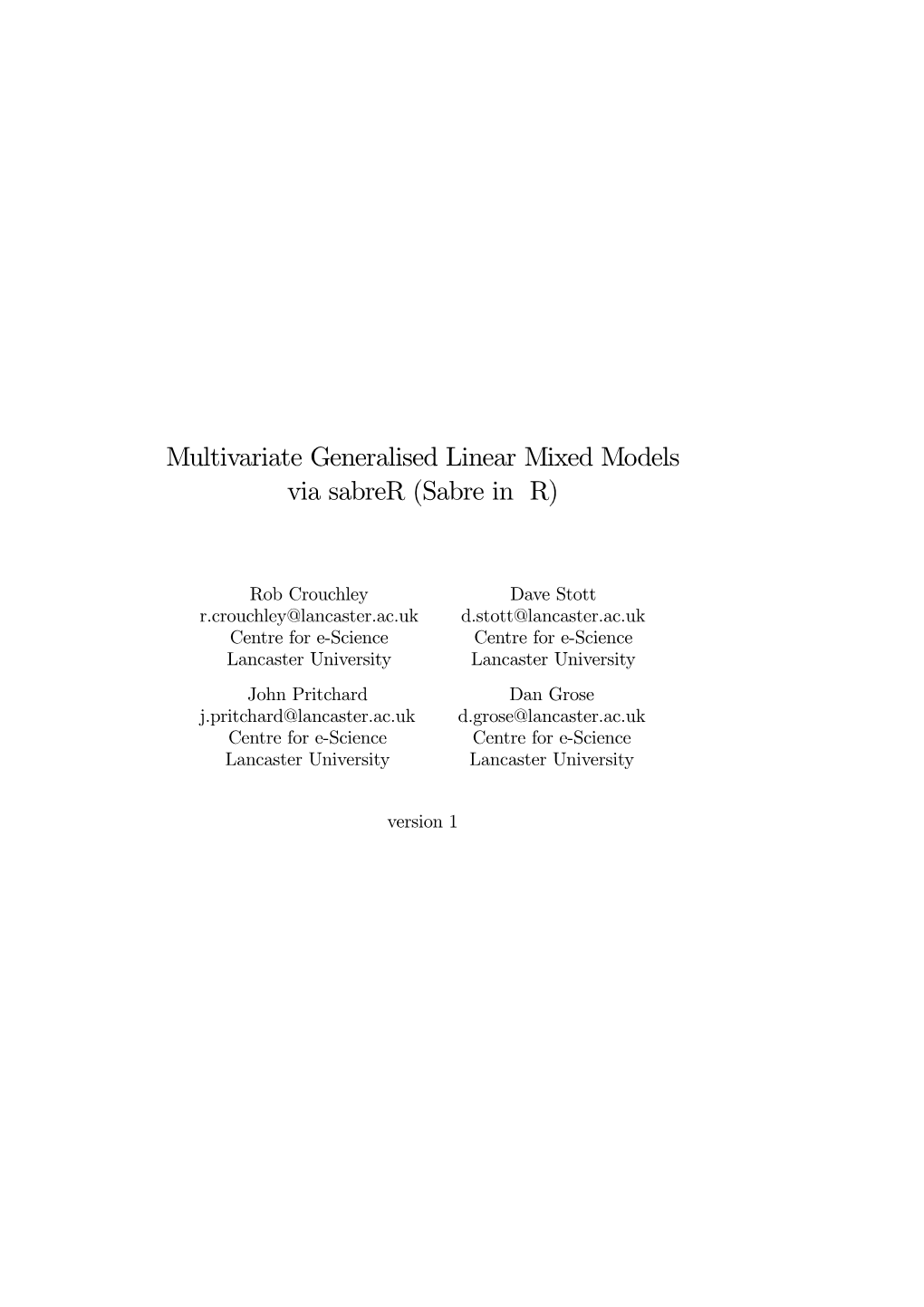 Multivariate Generalised Linear Mixed Models Via Sabrer (Sabre in R)