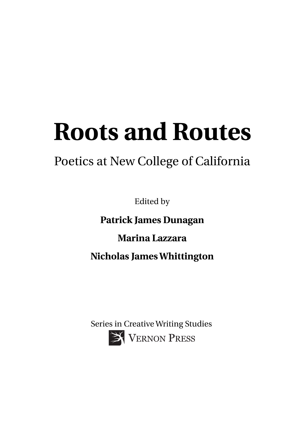 Roots and Routes Poetics at New College of California