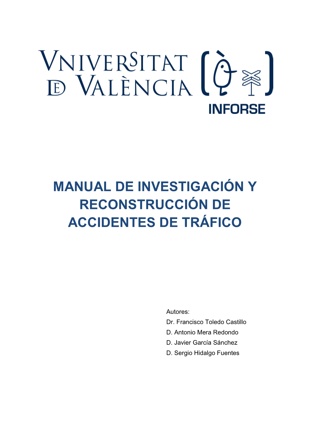 Manual De Investigación Y Reconstrucción De Accidentes De Tráfico